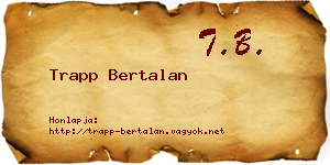 Trapp Bertalan névjegykártya